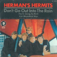 Herman's Hermits - Don't Go Out Into the Rain (You're Going to Melt)