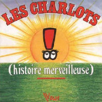 Les Charlots - Histoire Merveilleuse