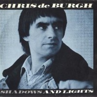 Chris De Burgh - Shadows And Lights