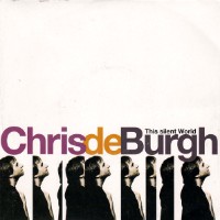 Chris De Burgh - This Silent World