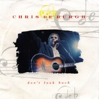 Chris De Burgh - Don't Look Back