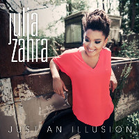 Julia Zahra - Just An Illusion