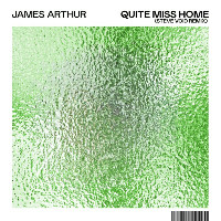 James Arthur  - remixed by Steve Void - Quite Miss Home [Steve Void Remix]