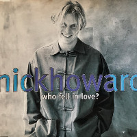 Nick Howard [AU] - Who Fell In Love?