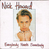 Nick Howard [AU] - Everybody Needs Somebody