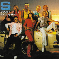 S Club 7 - Don't Stop Movin'