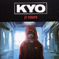 Kyo - Je Cours