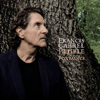 Francis Cabrel - Peuple Des Fontaines