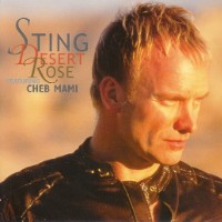 Sting feat. Cheb Mami - Desert Rose