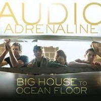 Audio Adrenaline - Get Down