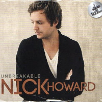 Nick Howard - UNBREAKABLE