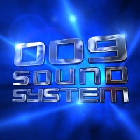 009 Sound System - Born To Be Wasted