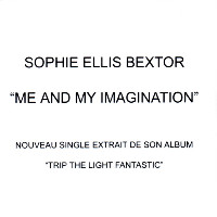 Sophie Ellis-Bextor  - remixed by Guéna LG - Me And My Imagination [Club Babylon Extended Mix]