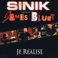 Sinik feat. James Blunt - Je Réalise