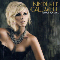 Kimberly Caldwell - Mess Of You