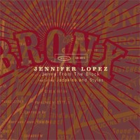 Jennifer Lopez feat. Jadakiss and Styles P - Jenny From The Block