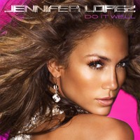 Jennifer Lopez feat. Ludacris - Do It Well [Remix]