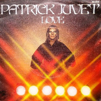 Patrick Juvet - Love