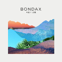 Bondax feat. Tanya Lacey - All I See