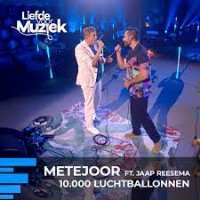 Metejoor feat. Jaap Reesema - 10.000 Luchtballonnen