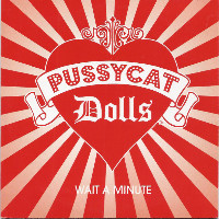 The Pussycat Dolls feat. Timbaland - Wait A Minute