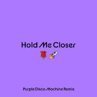 Elton John feat. Britney Spears  - remixed by Purple Disco Machine - Hold Me Closer [Purple Disco Machine Remix]