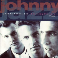 Johnny Hates Jazz - Living In The Past
