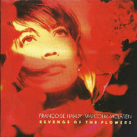 Malcolm McLaren in duet with Françoise Hardy - Revenge Of The Flowers