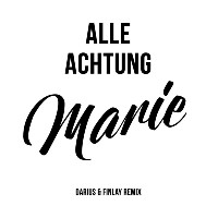 Alle Achtung  - remixed by Darius & Finlay - Marie [Darius & Finlay Remix]