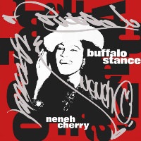 Neneh Cherry - Buffalo Stance