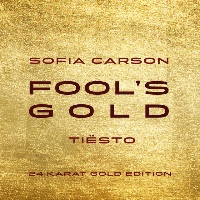 Sofia Carson feat. Tiësto - Fool's Gold [Tiësto 24 Karat Gold Edition]