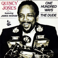 Quincy Jones feat. James Ingram - One Hundred Ways