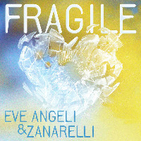Ève Angeli and Olivier Zanarelli - Fragile [2020]
