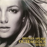 Britney Spears  - remixed by Josh Harris - Outrageous [Josh Harris Mixshow]