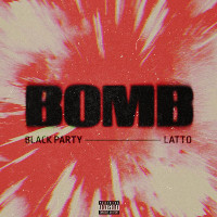 Black Party feat. Latto - BOMB