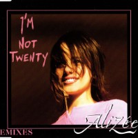 Alizée - I'm Not Twenty!