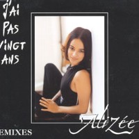 Alizée  - remixed by Benny Benassi - J'Ai Pas Vingt Ans ! [Sfaction Club Remix]