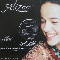 Alizée - Moi... Lolita [Lola Extended Remix]