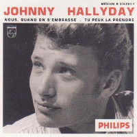 Johnny Hallyday - Nous Quand On S'Embrasse