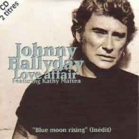 Johnny Hallyday in duet with Kathy Mattea - Love Affair