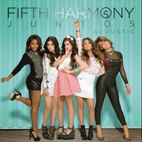 Fifth Harmony - Que Bailes Conmigo Hoy (Don't Wanna Dance Alone) [Acoustic]