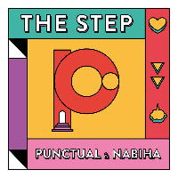 Punctual and Nabiha - The Step