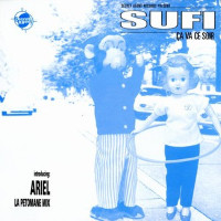 Sufi  - remixed by Alpha - Ça Va Ce Soir [La Petomane]