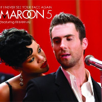 Maroon 5 feat. Rihanna - If I Never See Your Face Again [Single Version]