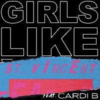 Maroon 5 feat. Cardi B  - remixed by St. Vincent - Girls Like You [St. Vincent Remix]