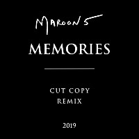 Maroon 5  - remixed by Cut Copy - Memories [Cut Copy Remix]