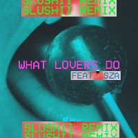 Maroon 5 feat. SZA  - remixed by Slushii - What Lovers Do [Slushii Remix]