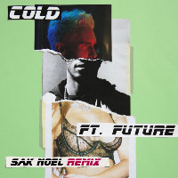 Maroon 5 feat. Future  - remixed by Sak Noel - Cold [Sak Noel Remix]