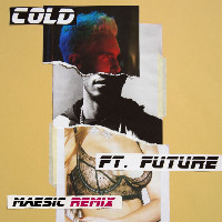 Maroon 5 feat. Future  - remixed by Maesic - Cold [Maesic Remix]