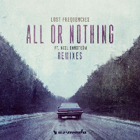 Lost Frequencies feat. Axel Ehnström  - remixed by Angemi - All Or Nothing [Angemi Remix]